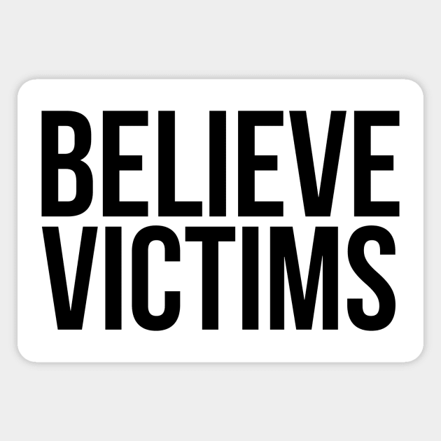 Believe Victims Sticker by midwifesmarket